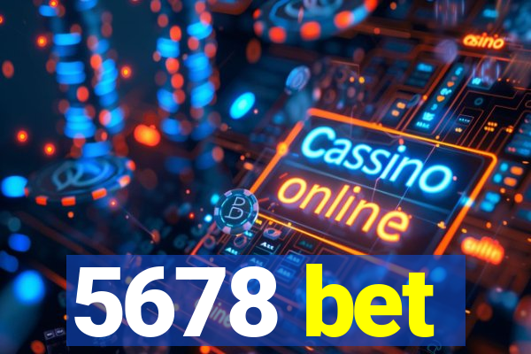 5678 bet