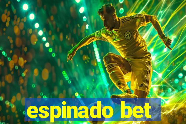 espinado bet