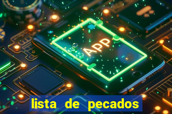lista de pecados para confessar