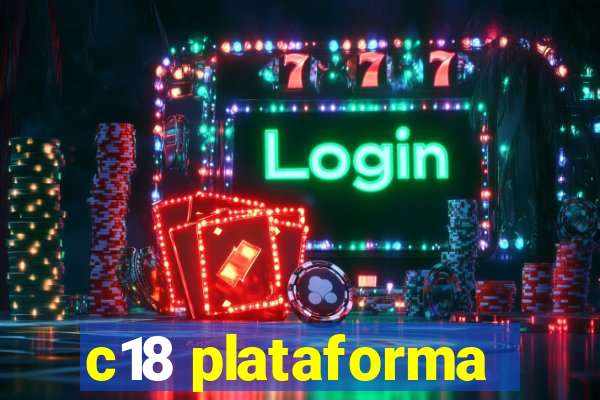 c18 plataforma