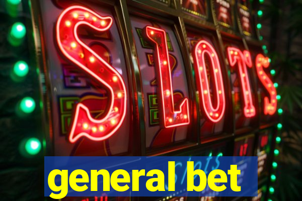general bet