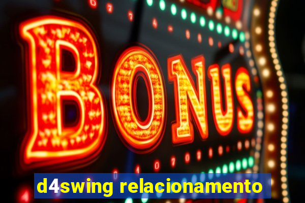 d4swing relacionamento