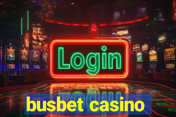 busbet casino