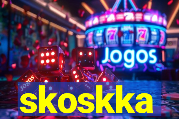 skoskka