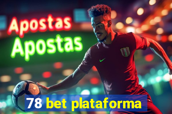 78 bet plataforma