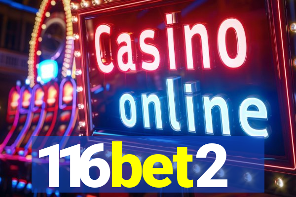 116bet2