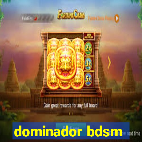 dominador bdsm