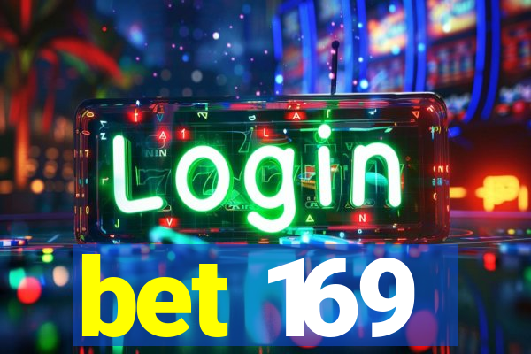 bet 169