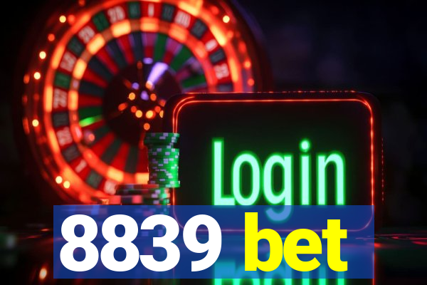 8839 bet