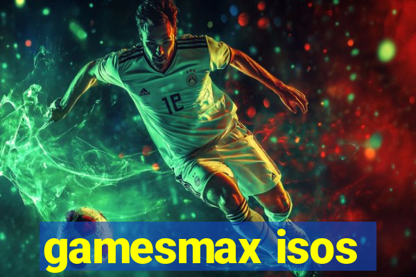 gamesmax isos