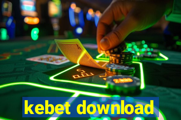 kebet download