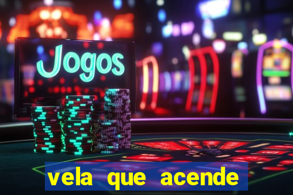 vela que acende sozinha significado espiritual