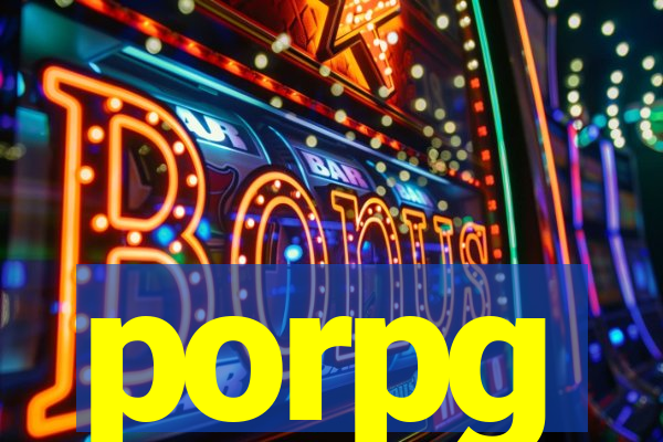 porpg