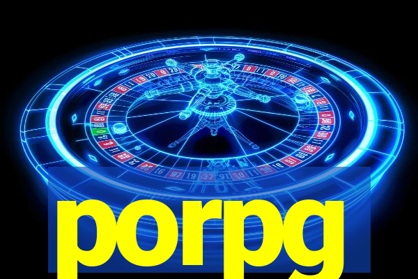 porpg