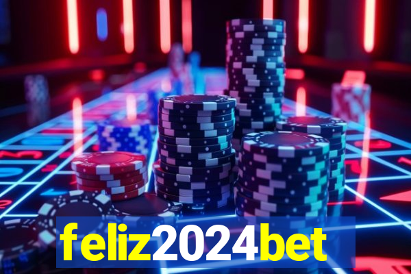 feliz2024bet