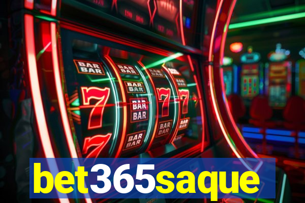 bet365saque