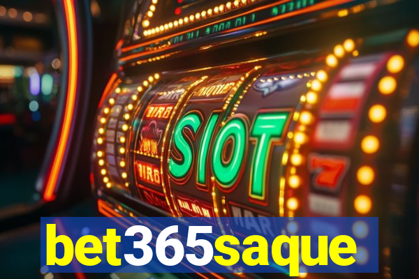 bet365saque