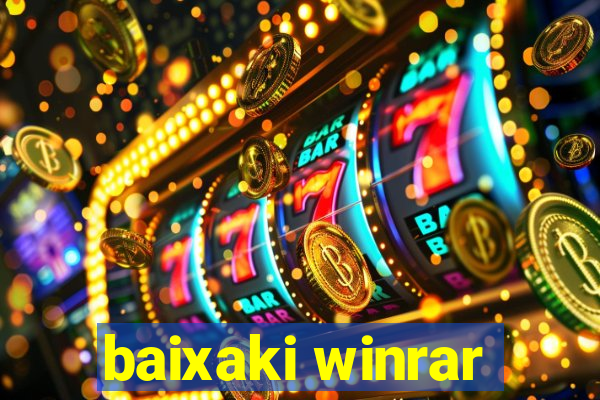 baixaki winrar
