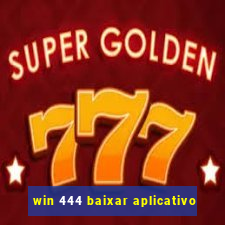 win 444 baixar aplicativo