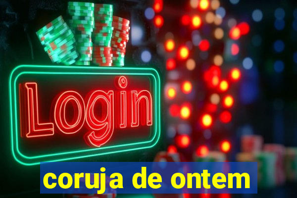 coruja de ontem