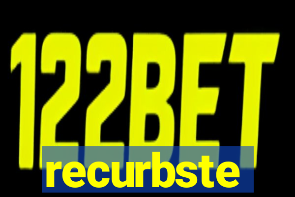 recurbste