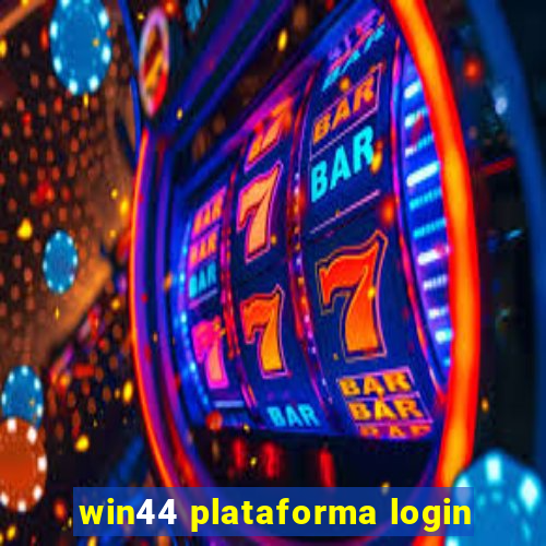 win44 plataforma login