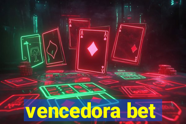 vencedora bet