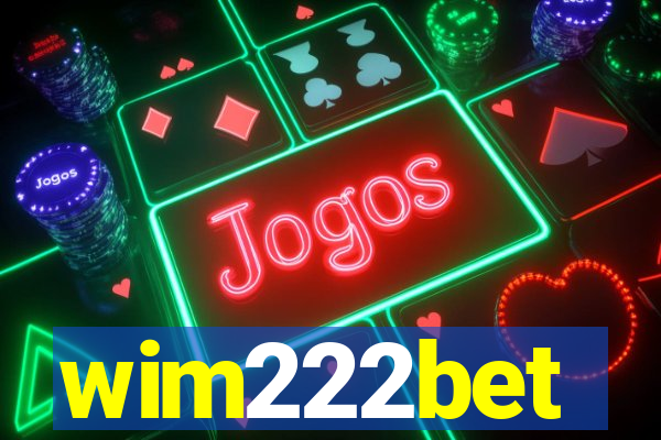 wim222bet