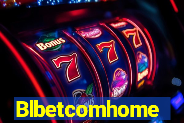 Blbetcomhome