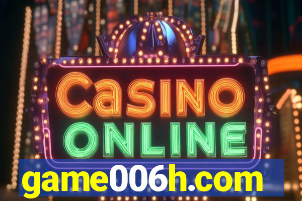 game006h.com