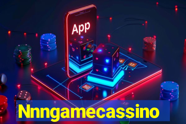 Nnngamecassino