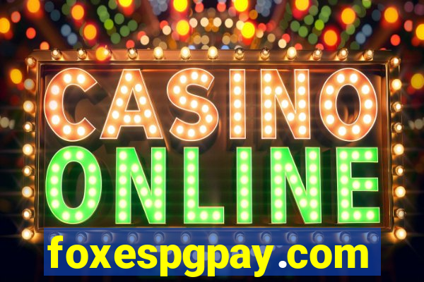 foxespgpay.com