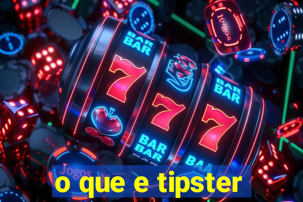 o que e tipster