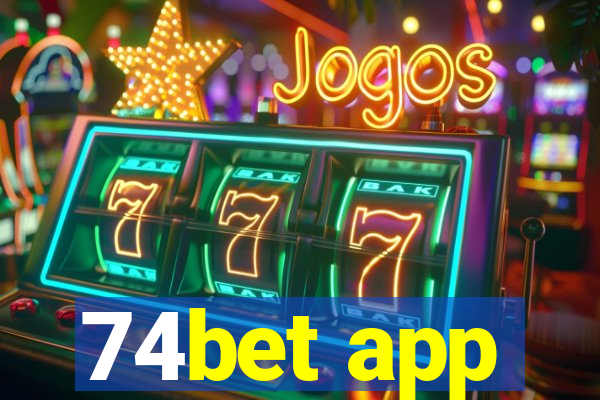 74bet app