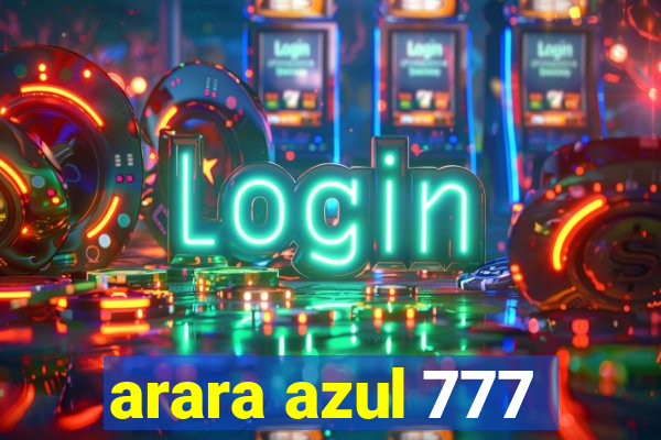 arara azul 777