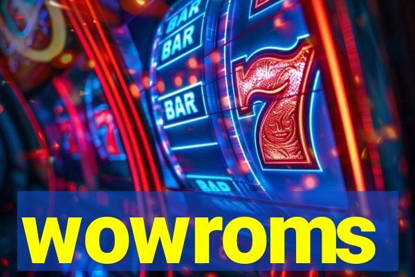 wowroms