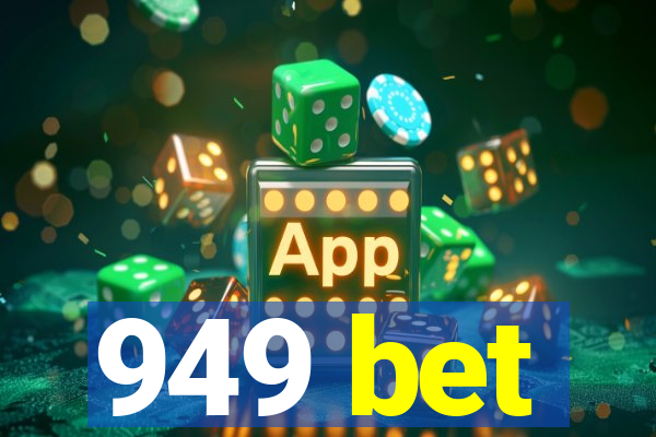 949 bet