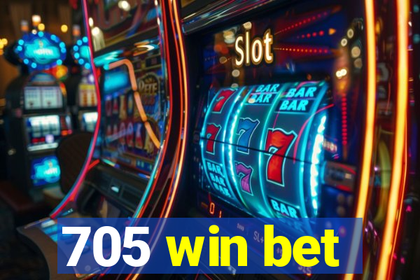 705 win bet