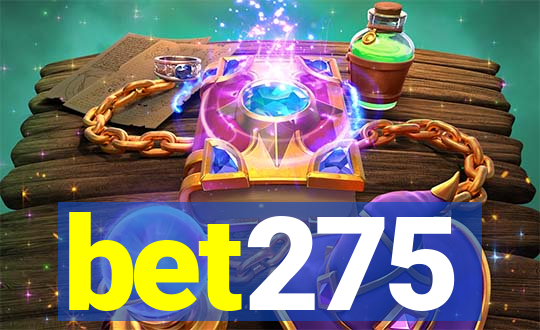 bet275