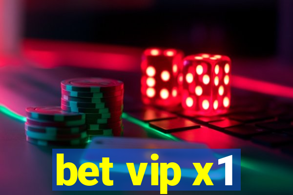 bet vip x1