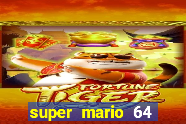 super mario 64 beta apk