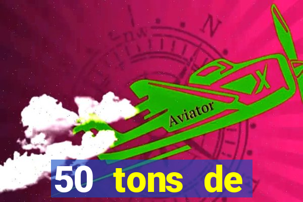 50 tons de liberdade filme completo dublado