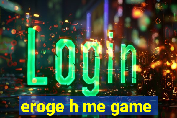 eroge h me game