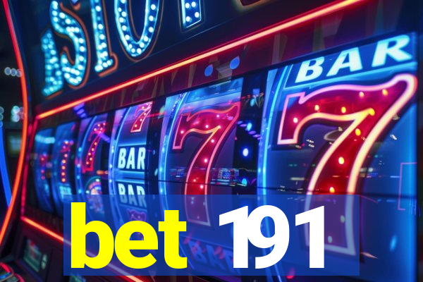 bet 191