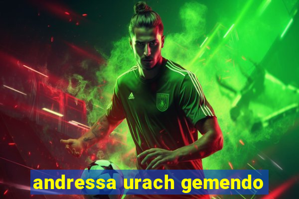 andressa urach gemendo