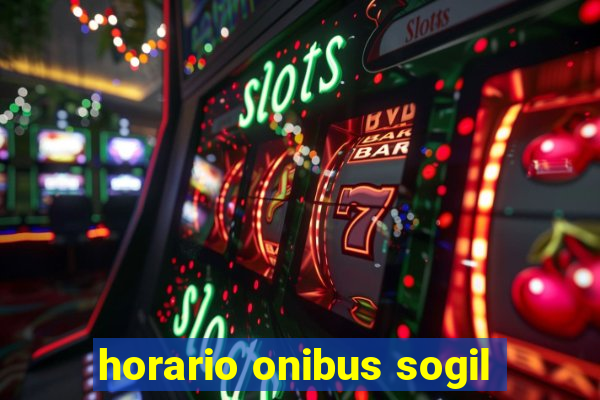 horario onibus sogil