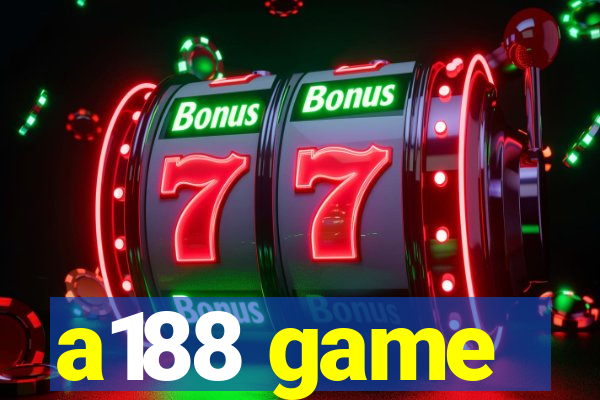 a188 game