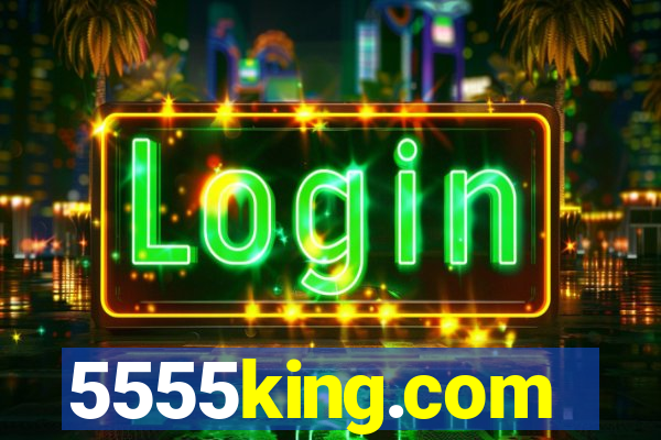 5555king.com