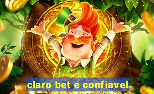 claro bet e confiavel