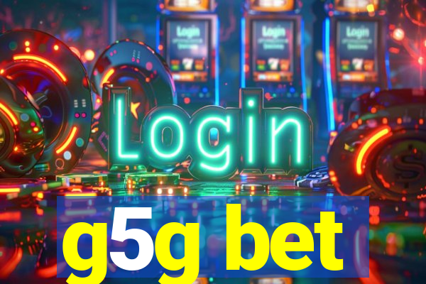 g5g bet